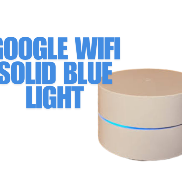 Google Wifi Solid Blue Light