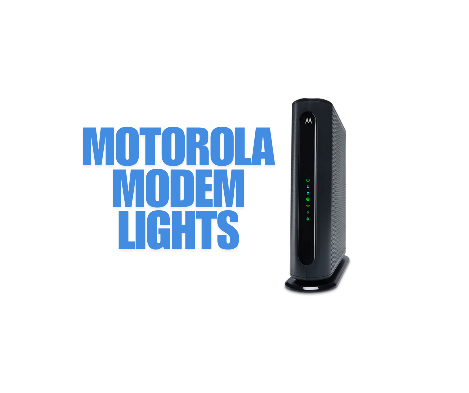 Motorola Modem Lights