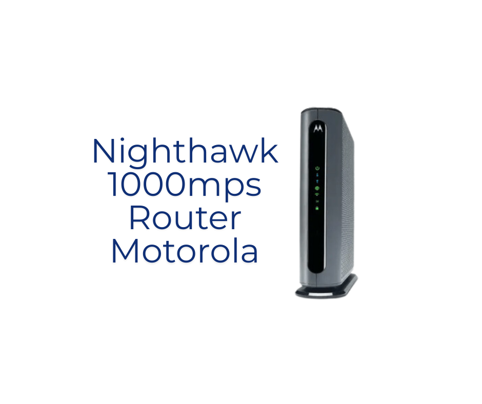 Nighthawk 1000mps Router Motorola