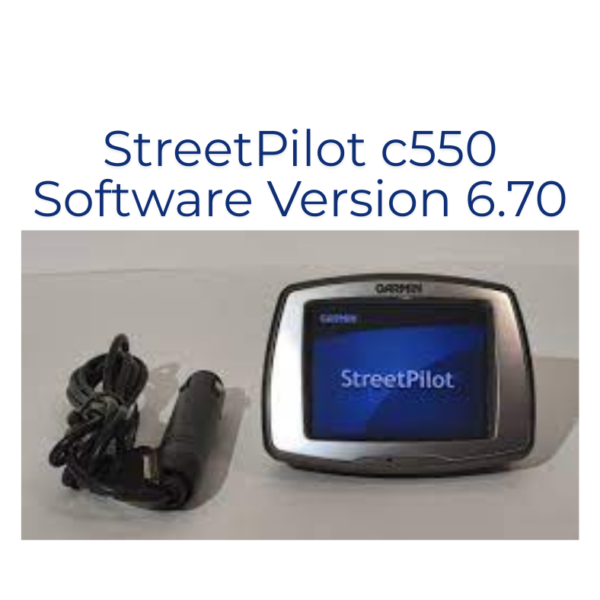 StreetPilot c550 Software Version 6.70