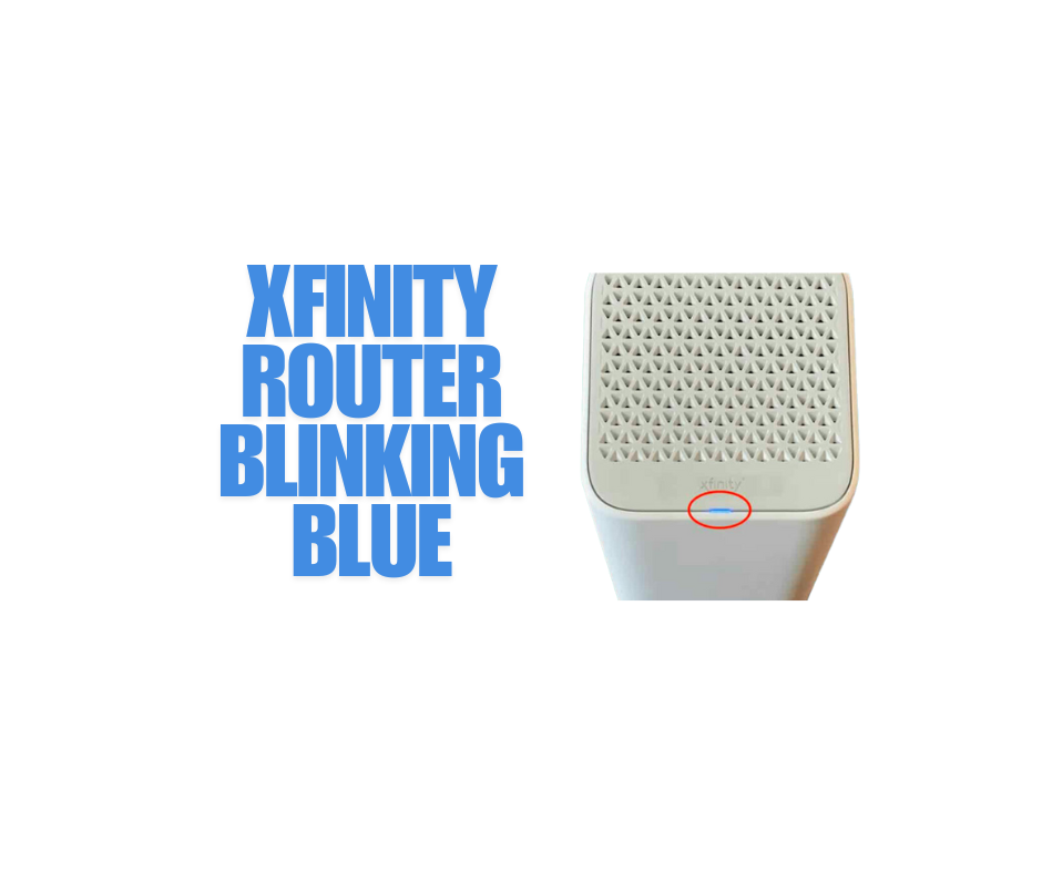 Xfinity Router Blinking Blue