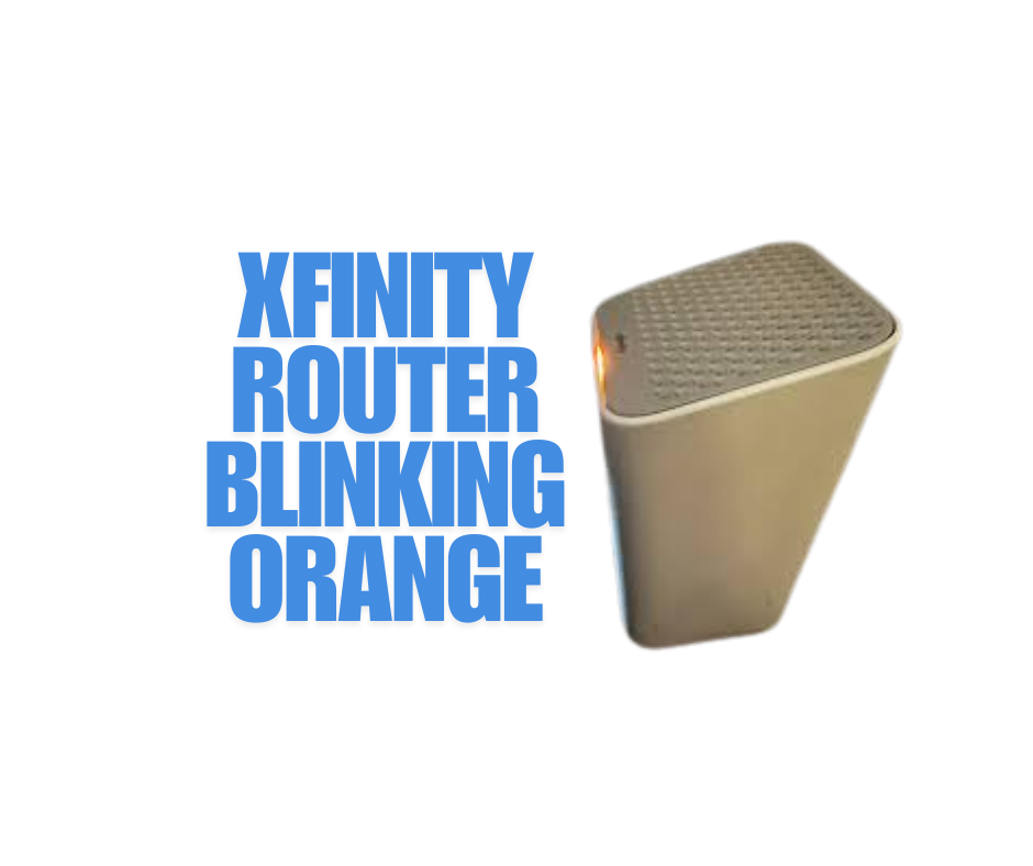 Xfinity Router Blinking Orange