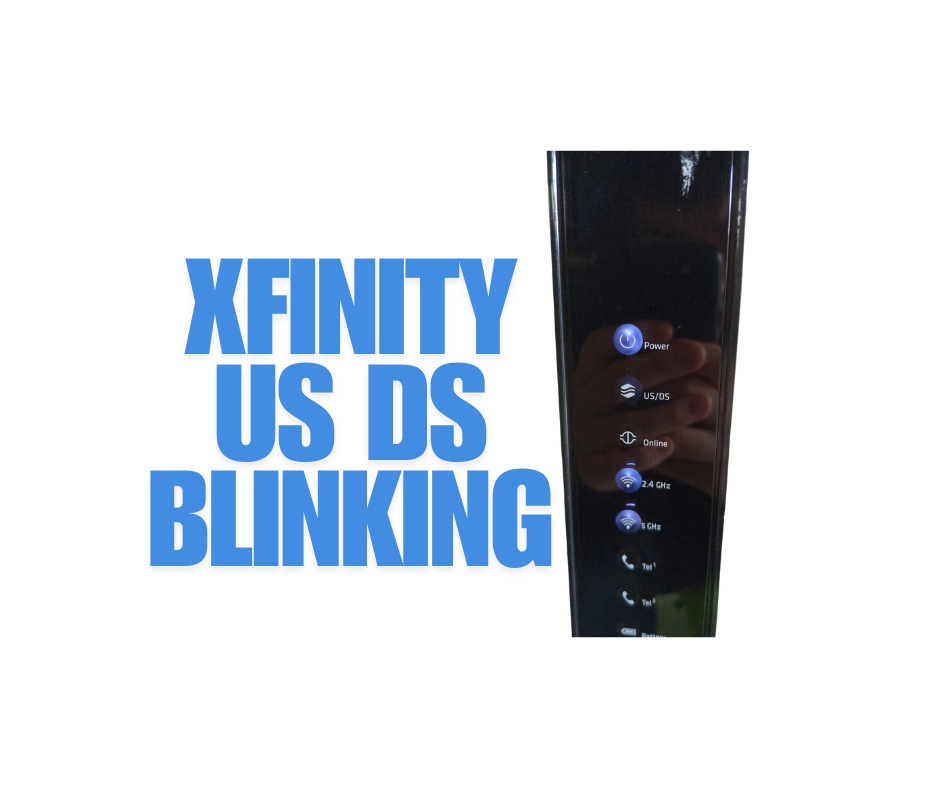 Xfinity Us Ds Blinking