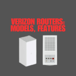 Verizon Routers: Models, Features